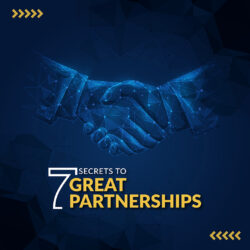 7 Secrets to great partnerships