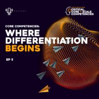 Core competencies: Where differentiation begins